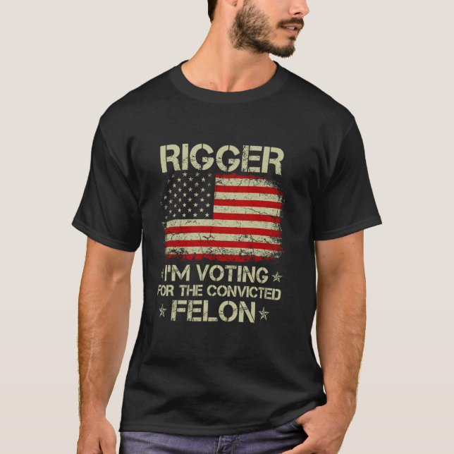 Camiseta RIGGER Votaré por el convicto Felon Funny Tr (Anverso)