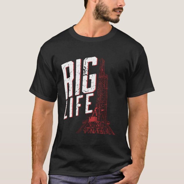 Camiseta Riglife Oilfield Pertoleum Engineer Drilling (Anverso)