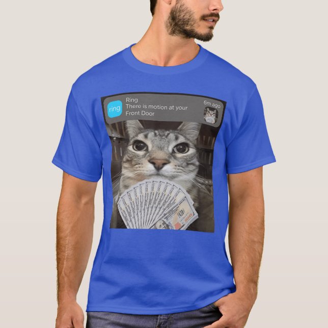 Camiseta Ringhere is Motion at Your Front Door Funny Meme C (Anverso)