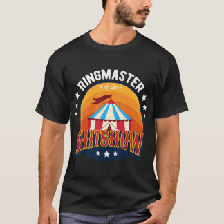 Camiseta Ringmaster de Shitshow Gracioso Bienvenido al Sh