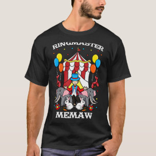 Camiseta Ringmaster Memaw Circus Ringader Gra