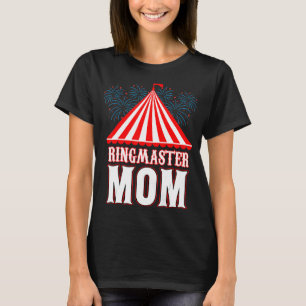 Camiseta Ringmaster Mom Circus Festival Fiesta Moth