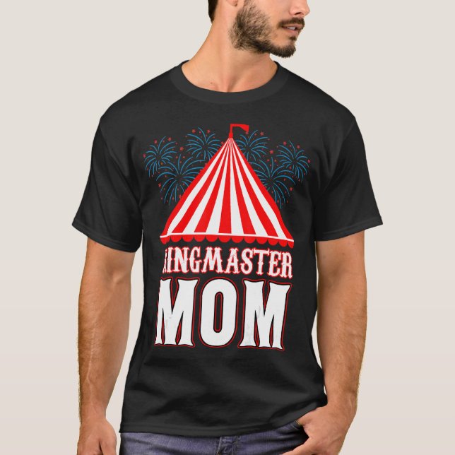 Camiseta Ringmaster Mom Circus Festival Fiesta Moth (Anverso)
