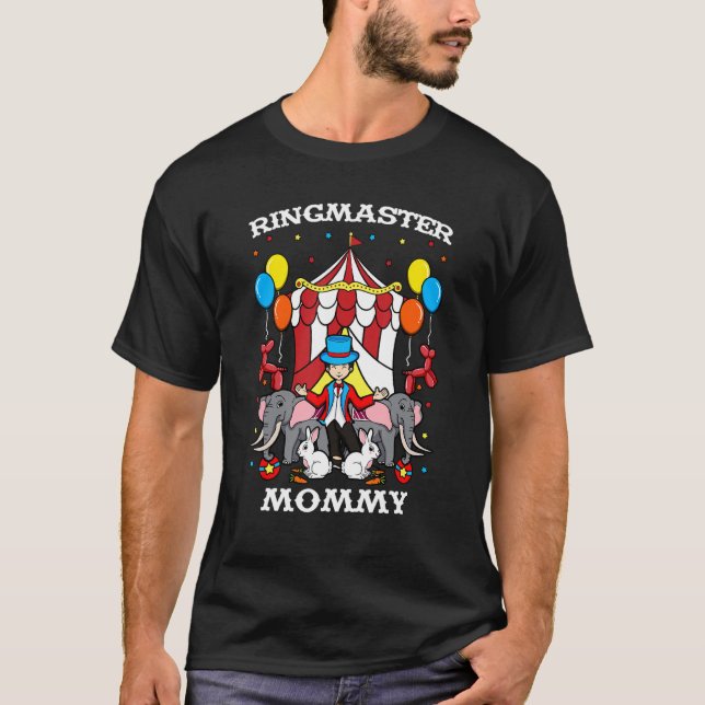 Camiseta Ringmaster Mommy Circus Event Staff RingLeader Mot (Anverso)