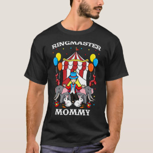 Camiseta Ringmaster Mommy Circus Event Staff RingLeader Mot