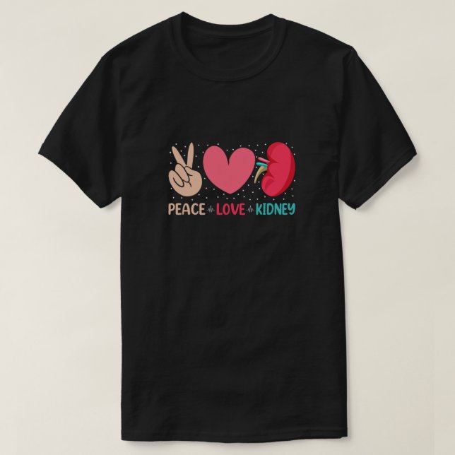 Camiseta Riñón de amor por la paz - Enfermera técnica de di (Diseño del anverso)