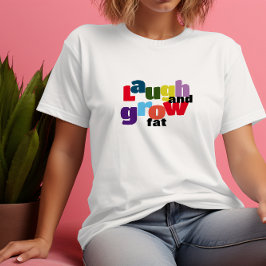 Camiseta Risa irónica y letra gorda y corolaria