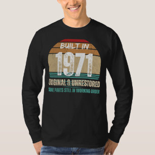 Camiseta Risas Probadas por el Tiempo: Construida en 1971 O