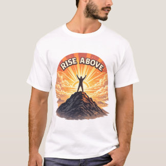 Camiseta Rise Above Minimalist Mountain Sunrise Quote Shirt