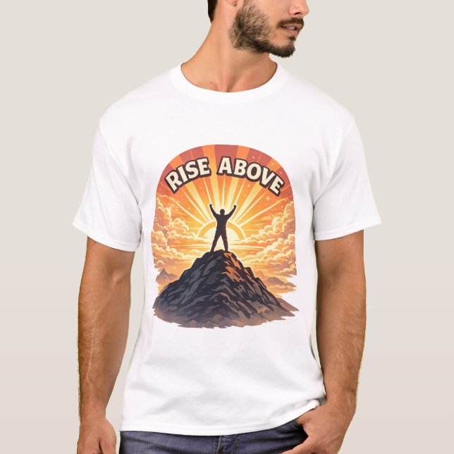 Camiseta Rise Above Minimalist Mountain Sunrise Quote Shirt (Anverso)
