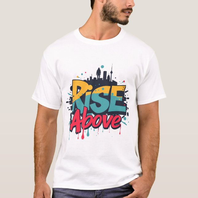 Camiseta “Rise Above” Urban Graphic (Anverso)