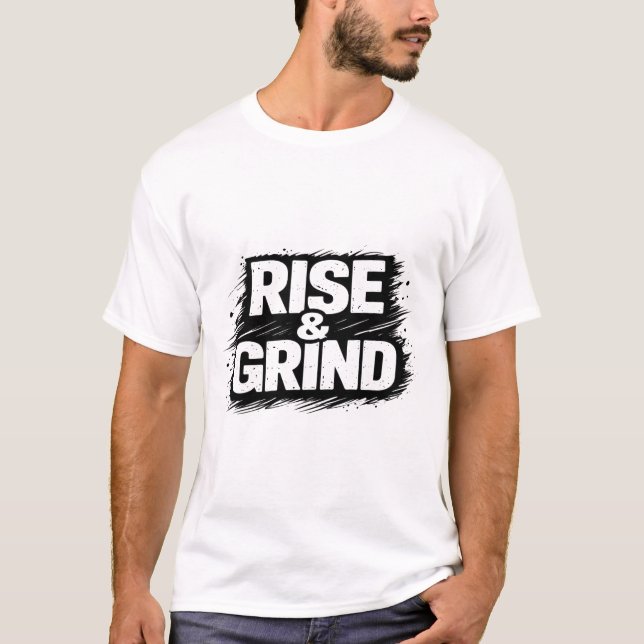 Camiseta Rise and Grind (Anverso)