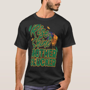 Camiseta Rise and Shine Mother Chicken Funny Chicken Love R
