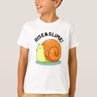 Rise And Slime Funny Snail Pun
