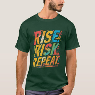 Camiseta Rise, Risk, Repeat – Modo Motivación