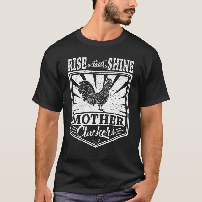 Camiseta Rise Y Brilla Madre Cluckers De Pollo Tee (Anverso)