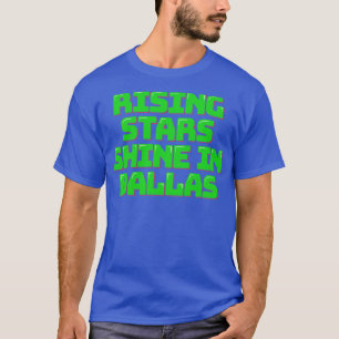Camiseta Rising Stars Shine en Dallas TShirt