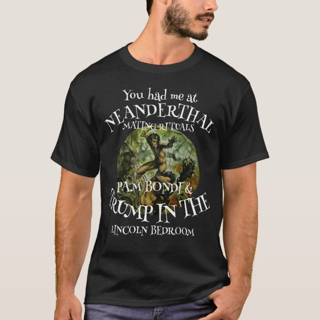 CAMISETA RITUALES DE MATERIAL NEANDERTHAL PAM BONDI Y TRUMP (Anverso)