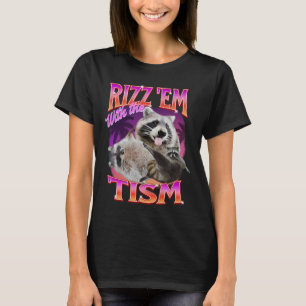 Camiseta Rizz Em con el meme de Tism Mapache Autista Divert