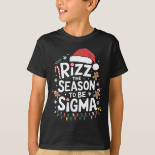 Camiseta Rizz La Temporada De Ser Sigma Gen Alpha Xmas Sant