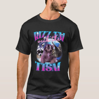 Camiseta RizzEm Con El Tism Funny W Rizz Diciendo