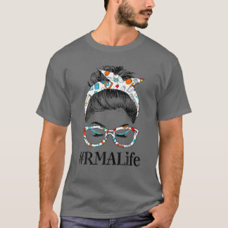 Camiseta RMA Life Messy Hair Woman Bun Healthcare Worker