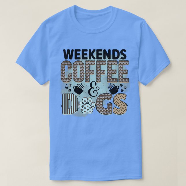 Camiseta Rms003119 fines de semana perros de café (Diseño del anverso)