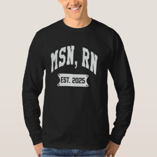 Camiseta RN MSN Est 2025 Maestría en Ciencias de Enfermería