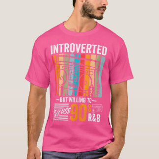 Camiseta Rnb De Los Años 90 Presentado Pero Dispuesto A Dis