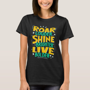 Camiseta Roar más fuerte, brillar más, en vivo, motivaciona