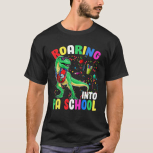 Camiseta Roaring PA School Dinosaur T Rex Funny de vuelta a