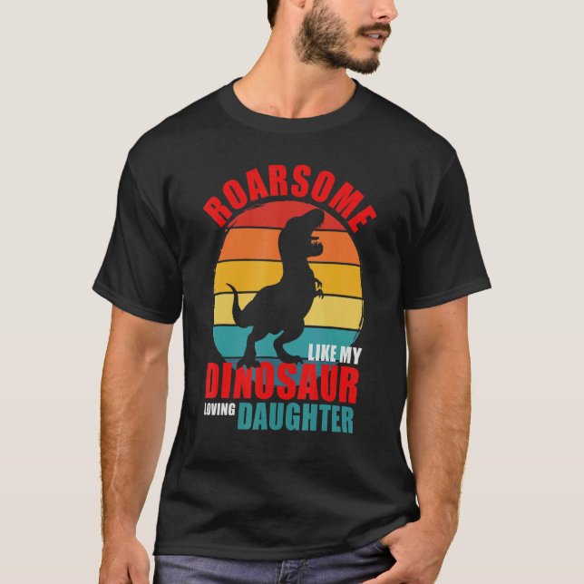 Camiseta Roarsome Like My Dinosaur Love Daughter Family M (Anverso)