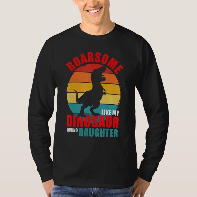 Camiseta Roarsome Like My Dinosaur Love Daughter Family M (Anverso)