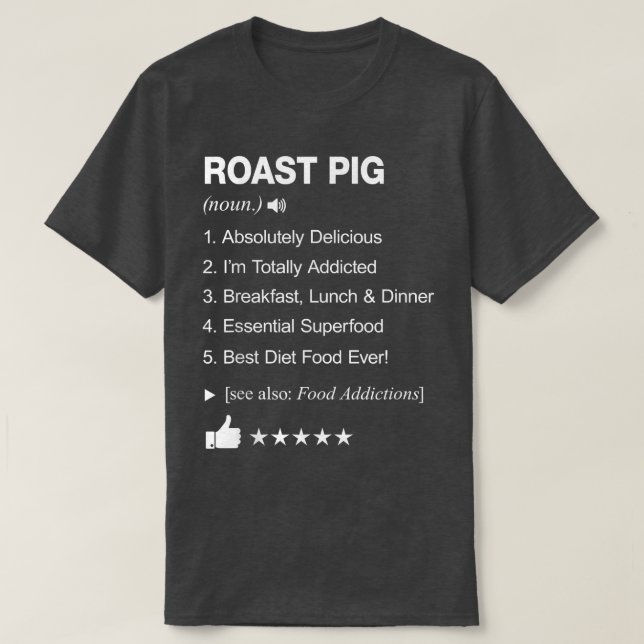 Camiseta Roast Pig Definition Meaning Funny  (Diseño del anverso)