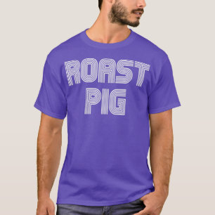 Camiseta Roast Pig Food Lover Retro 70s 80s Funny
