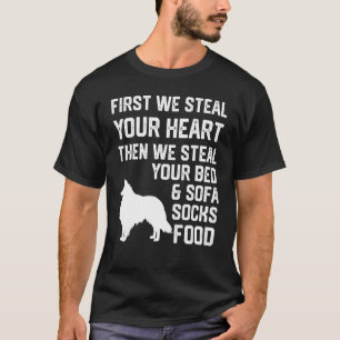 Camiseta Roba tu corazón y roba tu cama y tu tienda Sofa