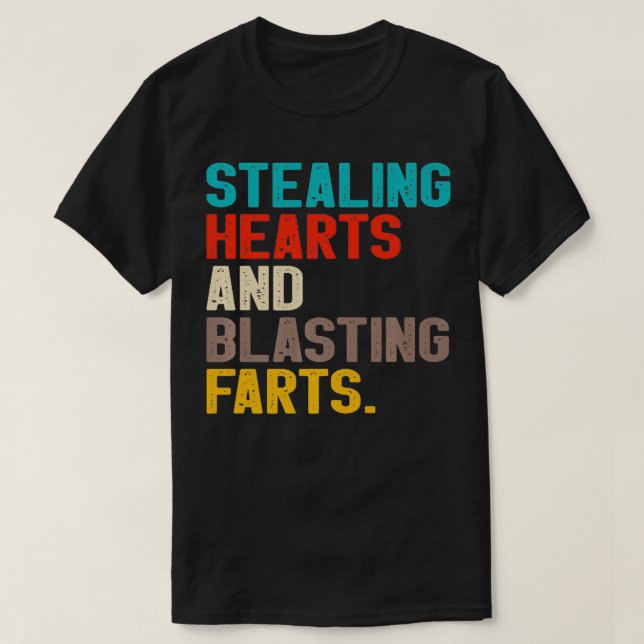 Camiseta Robar Corazones Y Blastar Farts Retro Gracioso Mor (Diseño del anverso)