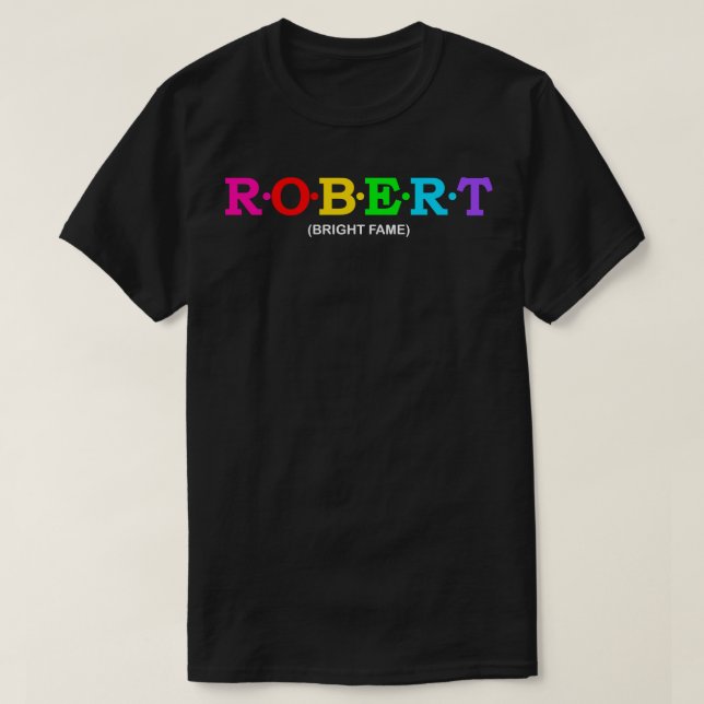 Camiseta Robert Bright Fame (Diseño del anverso)
