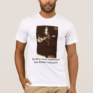 Camiseta Robert-Johnson_sm, mi vida es un t más misterioso…