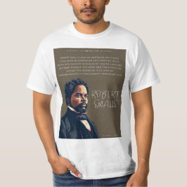 Camiseta Robert Smalls - Figuras en la historia de Estados 
