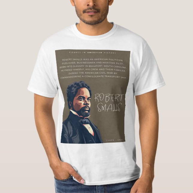 Camiseta Robert Smalls - Figuras en la historia de Estados  (Anverso)