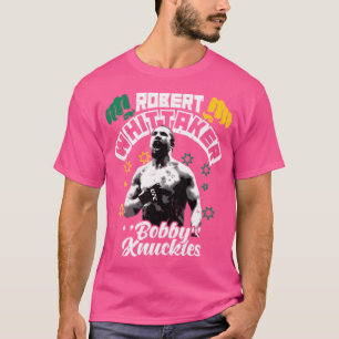 Camiseta Robert Whittaker "Bobby Knuckles"