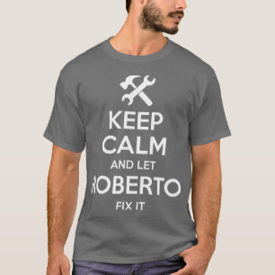 Camiseta ROBERTO Fix Cita Funny Cumpleaños Personalizado