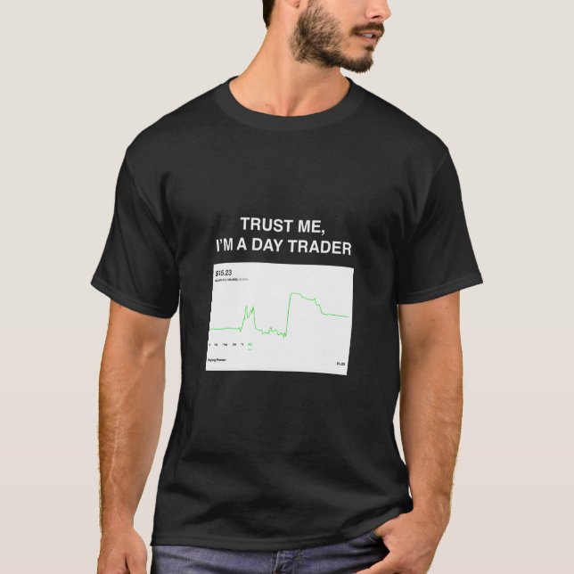Camiseta Robinhood Trust Me Soy Un Comerciante De Día (Anverso)