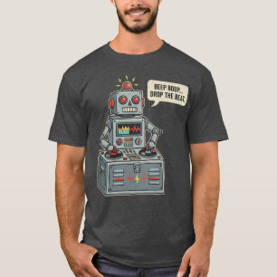 Camiseta Robot Beep Boop Suelta El Ritmo