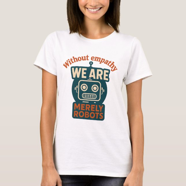 Camiseta Robot de Empatía (Anverso)