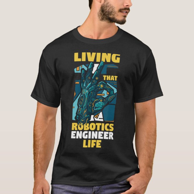 Camiseta Robot Engineering Living Ese Ingeniero De Robótica (Anverso)