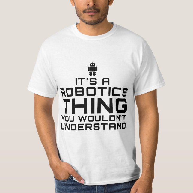 Camiseta Robot Gift for Robotics Engineers, Club, Team (Anverso)
