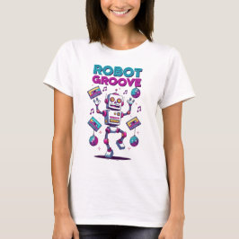 Camiseta Robot Groove – Vibraciones de Baile Retro de los 8