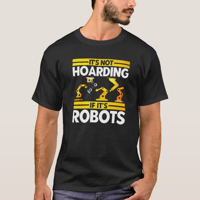 Camiseta Robot Robotics Engineer Vintage No Hoarding Si (Anverso)